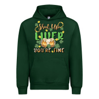 Forest Green shut up liver you're fine Urban Hoodie - MaliasSmallBusiness
