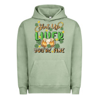 Pigment Oil Green shut up liver you're fine Urban Hoodie - MaliasSmallBusiness