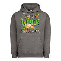 Pigment Tornado shut up liver you're fine Urban Hoodie - MaliasSmallBusiness