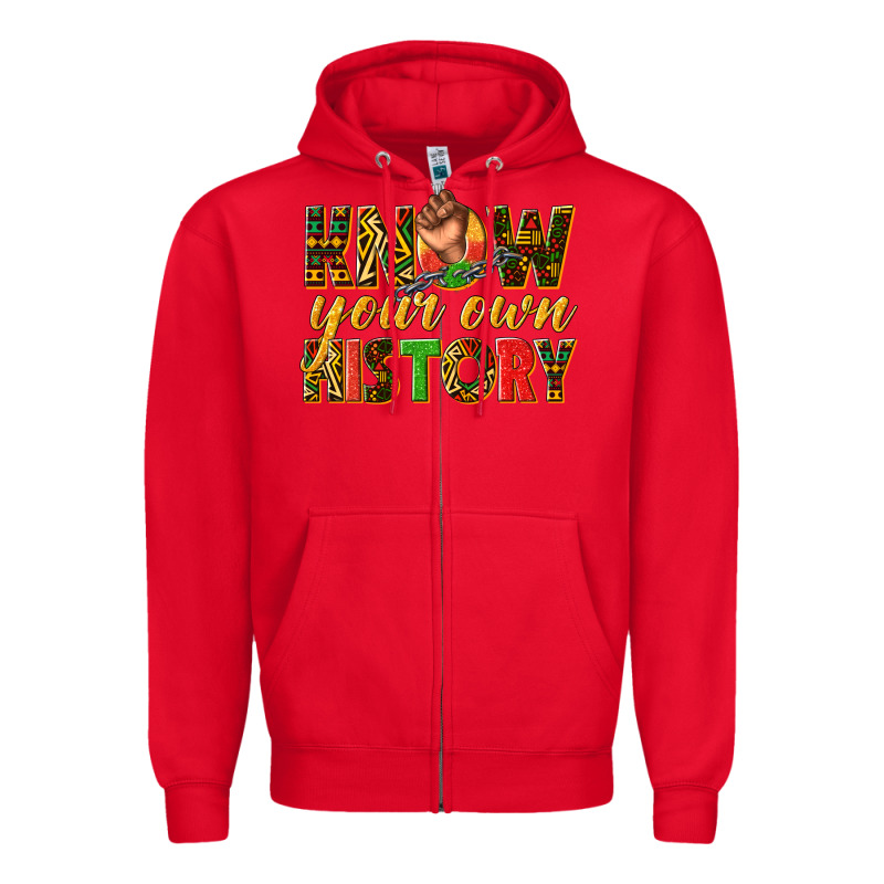 Know Your Own History Zipper Hoodie by texasbilliewilder | Teevron