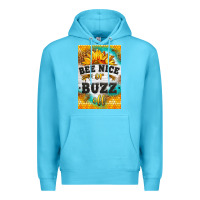 Ocean Blue bee nice or buzz off Premium Hoodie - LillyAllenDesigns