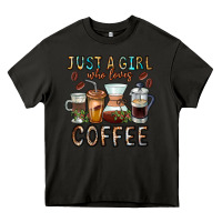 Asphalt Just A Girl Who Loves Coffee Heavy Core Tee - CowhideDigitalArt