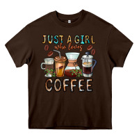 Chocolate Brown Just A Girl Who Loves Coffee Heavy Core Tee - CowhideDigitalArt