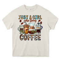 Just A Girl Who Loves Coffee Heavy Core Tee | Teevron