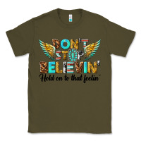 Army Green dont stop believing Classic Tee - texasbilliewilder