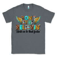 Charcoal Heather dont stop believing Classic Tee - texasbilliewilder