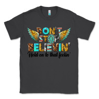 Smoke dont stop believing Classic Tee - texasbilliewilder
