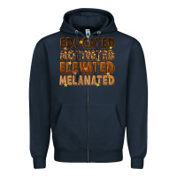 Navy melanin educated motivated elevated melanated Zipper Hoodie - texasbilliewilder