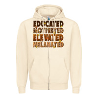 Sandshell melanin educated motivated elevated melanated Zipper Hoodie - texasbilliewilder