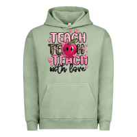 Pigment Oil Green teach teach teach with love Urban Hoodie - MaliasSmallBusiness