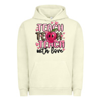Pigment Pistachio teach teach teach with love Urban Hoodie - MaliasSmallBusiness