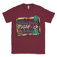Burgundy feeling kinda idgafish today Classic Tee - texasbilliewilder