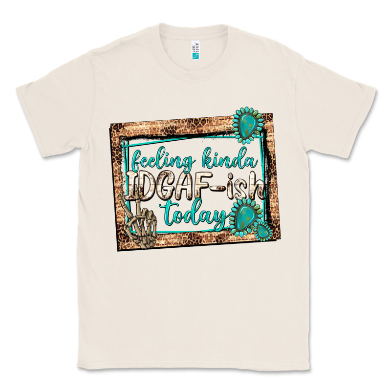 Feeling Kinda Idgafish Today Classic Tee by texasbilliewilder | Teevron