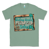 Sage feeling kinda idgafish today Classic Tee - texasbilliewilder