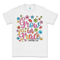 White grow in grace Classic Tee - texasbilliewilder