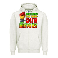 Oatmeal Heather one month cant hold our history juneteenth Zipper Hoodie - texasbilliewilder