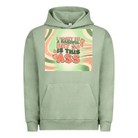 Pigment Oil Green i might be a handful but so is this ass Urban Hoodie - MaliasSmallBusiness