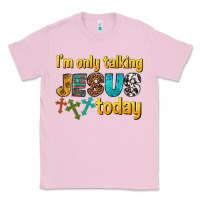Bubblegum Pink im only talking jesus today Classic Tee - texasbilliewilder