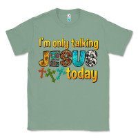 Sage im only talking jesus today Classic Tee - texasbilliewilder
