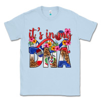 Dusty Blue its in my dna dominican republic Classic Tee - texasbilliewilder