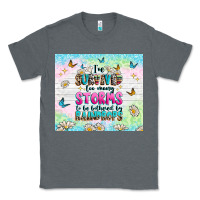 Charcoal Heather ive survived too many storms Classic Tee - texasbilliewilder