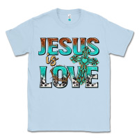 Dusty Blue jesus is love Classic Tee - texasbilliewilder
