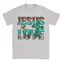 Moon Dust jesus is love Classic Tee - texasbilliewilder