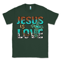 Sports Green jesus is love Classic Tee - texasbilliewilder
