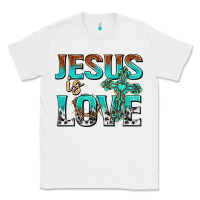 White jesus is love Classic Tee - texasbilliewilder