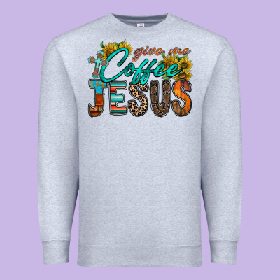 Give Me Coffee Jesus Premium Sweatshirt Designed By Racoondesign