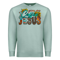Seafoam give me coffee jesus Premium Sweatshirt - RacoonDesign