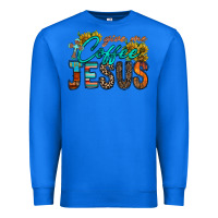 True Royal give me coffee jesus Premium Sweatshirt - RacoonDesign