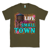Army Green life is better in a small town Classic Tee - texasbilliewilder