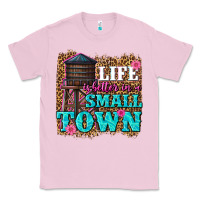 Bubblegum Pink life is better in a small town Classic Tee - texasbilliewilder