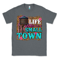 Charcoal Heather life is better in a small town Classic Tee - texasbilliewilder