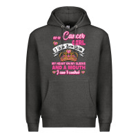 Charcoal Heather As A Cancer Girl I Was Born With My Heart On My Sleeve And A Mouth Premium Hoodie - Jasminsmagicworld
