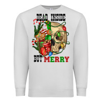 Dove Grey Dead İnside But Merry Human Skull Premium Sweatshirt - FaDigitalArtStudio