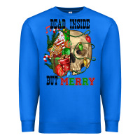 True Royal Dead İnside But Merry Human Skull Premium Sweatshirt - FaDigitalArtStudio