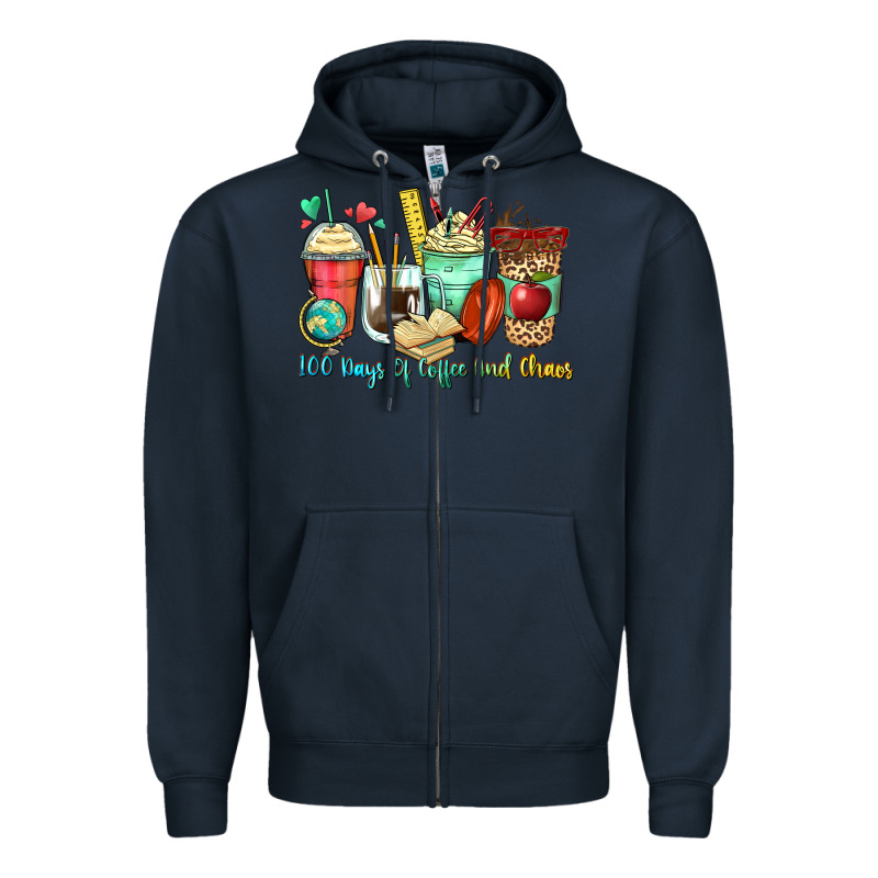100 Days Of Coffee And Chaos Coffee Cups Zipper Hoodie by Zillion Design Studio | Teevron