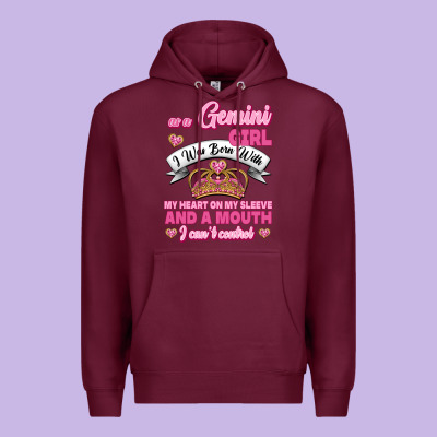 As A Gemini Girl I Was Born With My Heart On My Sleeve And A Mouth Premium Hoodie Designed By Jasminsmagicworld