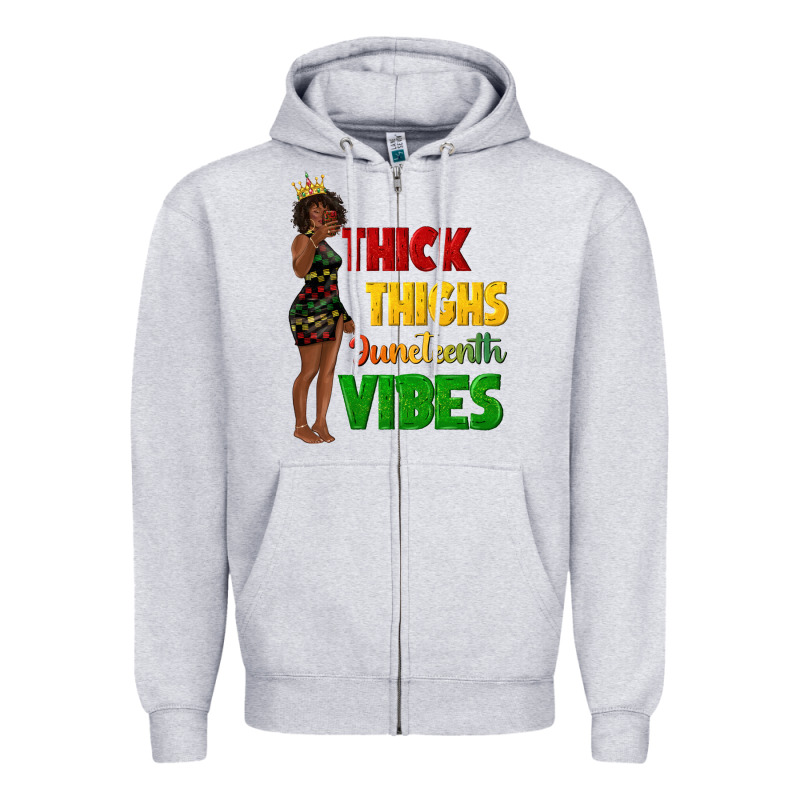 Thick Thighs Juneteenth Vibes With Afro Black Woma Zipper Hoodie by texasbilliewilder | Teevron