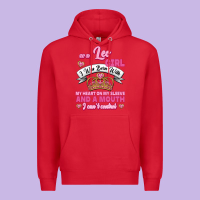 As A Leo Girl I Was Born With My Heart On My Sleeve And A Mouth Premium Hoodie Designed By Jasminsmagicworld