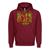 Burgundy unapologetically dope black teacher juneteenth Zipper Hoodie - texasbilliewilder