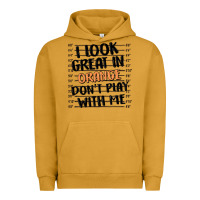 Pigment Peanut Butter i look great in orange don't play with me Urban Hoodie - MaliasSmallBusiness