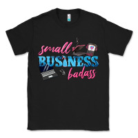 Small Business Badass Classic Tee | Teevron