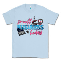 Dusty Blue small business badass Classic Tee - texasbilliewilder