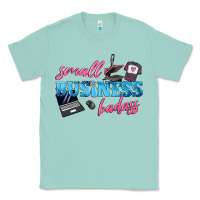 Seafoam small business badass Classic Tee - texasbilliewilder