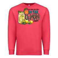 Cardinal if you drink dont drive do the lemon crawl Premium Sweatshirt - RacoonDesign