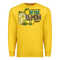 Lemon if you drink dont drive do the lemon crawl Premium Sweatshirt - RacoonDesign