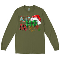 Army Green ho ho ho christmas Long Sleeve Tee - BarkalooDesign